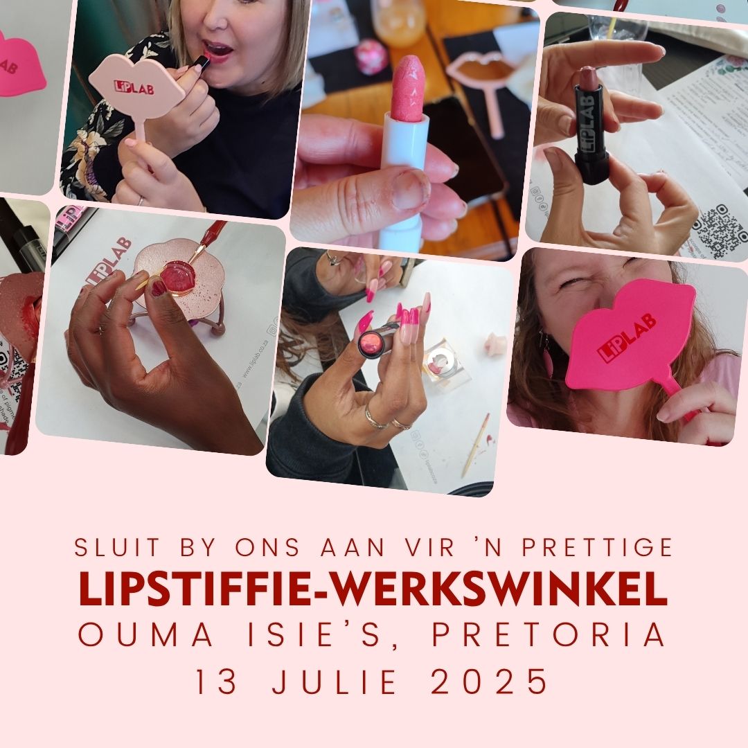Pretoria Lipstiffie-Maak Werkswinkel